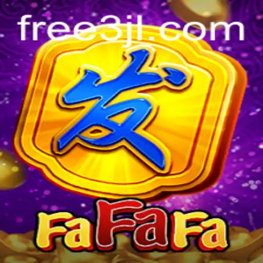 Exploring the Exciting Features of FaFaFa: A Game Revolutionized by 3jl Technology